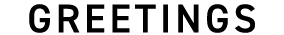 GREETING